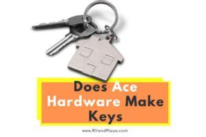 Does Ace Hardware Make Car Keys: Unlocking the Mysteries of Modern Convenience